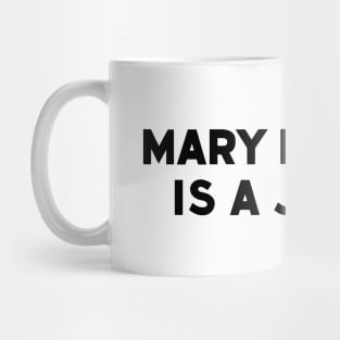 Mary Poppins Is A Junkie - Vintage Bumper Sticker Recreation Mug